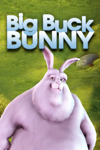 Big Buck Bunny бесплатная демо игра онлайн казино | Покер Дом