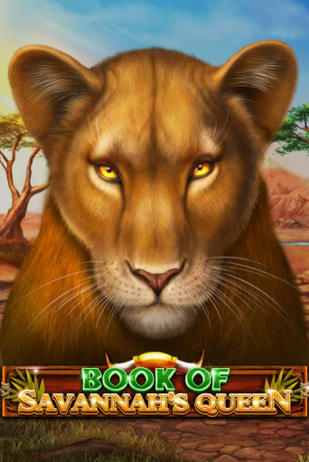 Book Of Savannah's Queen бесплатная демо игра онлайн казино | Покер Дом