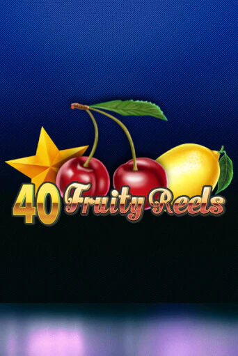 40 Fruity Reels бесплатная демо игра онлайн казино | Покер Дом