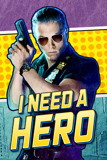 I Need A Hero бесплатная демо игра онлайн казино | Покер Дом